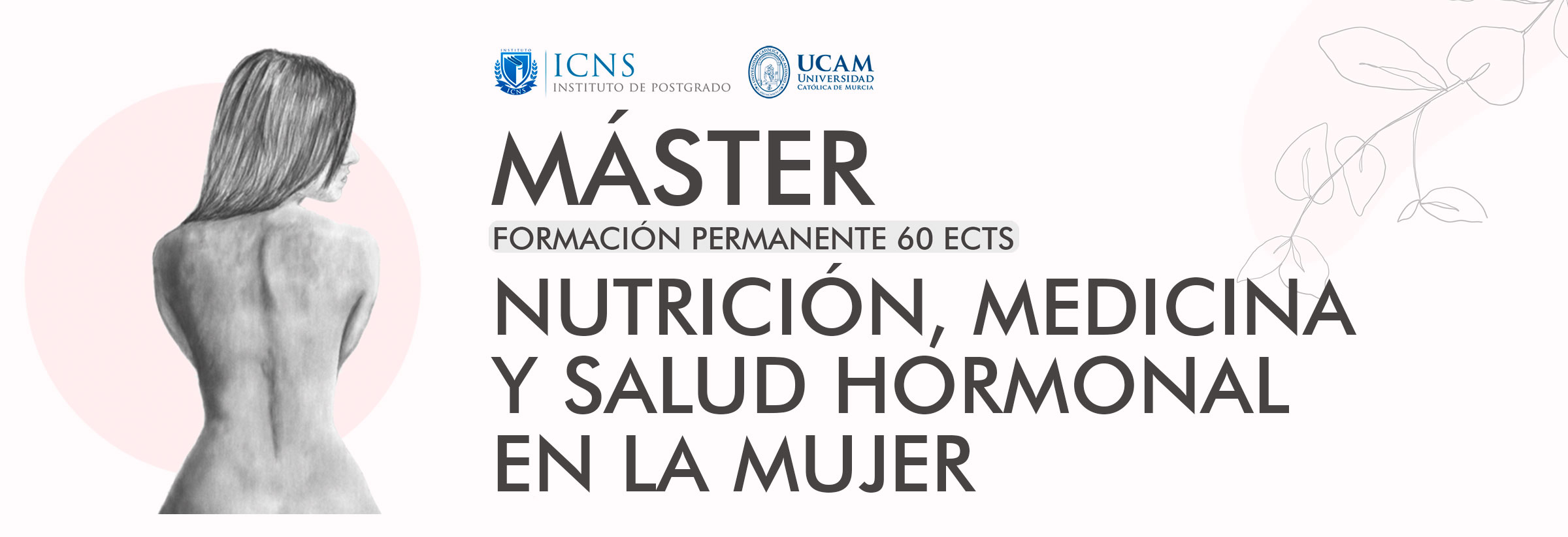 Máster en Nutrición, Medicina y Salud Hormonal en la Mujer (MUJERM13)